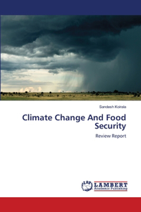 Climate Change And Food Security