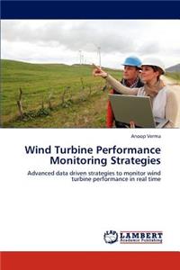 Wind Turbine Performance Monitoring Strategies