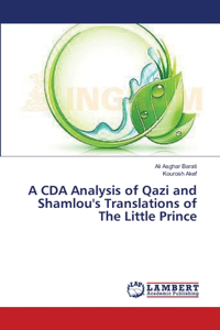 CDA Analysis of Qazi and Shamlou's Translations of The Little Prince