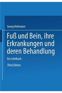 Fuß und Bein ihre Erkrankungen und deren Behandlung