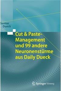 Cut & Paste-Management Und 99 Andere Neuronenstürme Aus Daily Dueck
