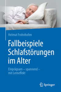 Fallbeispiele Schlafstörungen Im Alter