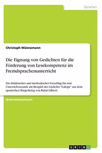 Eignung von Gedichten für die Förderung von Lesekompetenz im Fremdsprachenunterricht