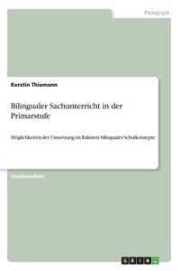 Bilingualer Sachunterricht in der Primarstufe