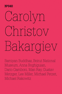 Carolyn Christov-Bakargiev: On the Destruction of Art - Or Conflict and Art, or the Art of Healing