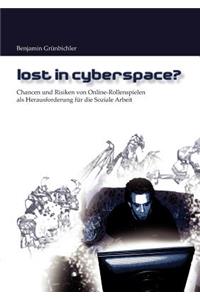 Lost in Cyberspace?