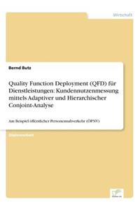 Quality Function Deployment (QFD) für Dienstleistungen