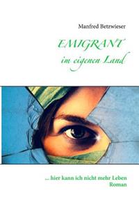 Emigrant im eigenen Land