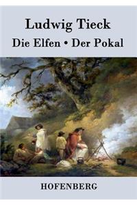 Elfen / Der Pokal