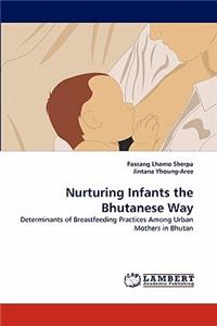 Nurturing Infants the Bhutanese Way