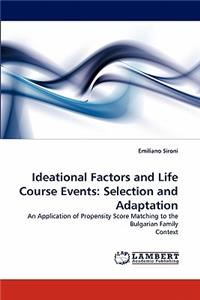 Ideational Factors and Life Course Events