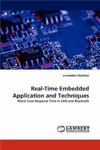 Real-Time Embedded Application and Techniques