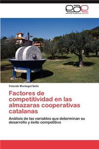 Factores de Competitividad En Las Almazaras Cooperativas Catalanas