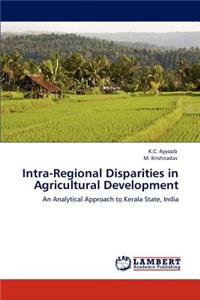 Intra-Regional Disparities in Agricultural Development