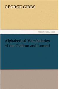 Alphabetical Vocabularies of the Clallum and Lummi