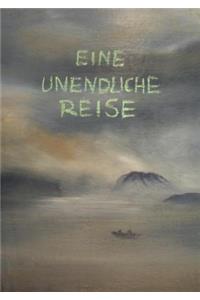 Eine Unendliche Reise