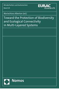 Toward the Protection of Biodiversity and Ecological Connectivity in Multi-Layered Systems
