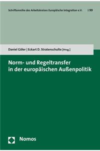 Norm- Und Regeltransfer in Der Europaischen Aussenpolitik