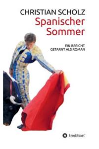 Spanischer Sommer