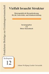 Vielfalt braucht Struktur