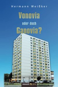Vonovia oder doch Ganovia?