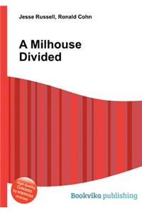 A Milhouse Divided