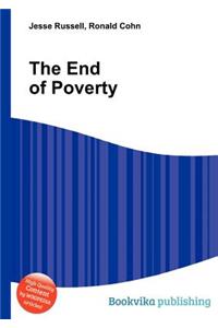 The End of Poverty