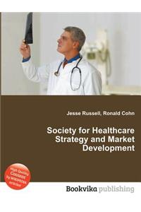 Society for Healthcare Strategy and Market Development