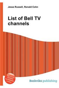 List of Bell TV Channels