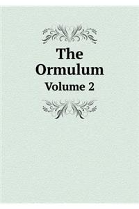 The Ormulum Volume 2