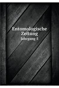 Entomologische Zeitung Jahrgang 5