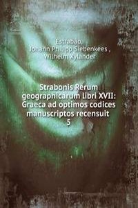 Strabonis Rerum geographicarum libri XVII