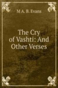 Cry of Vashti: And Other Verses