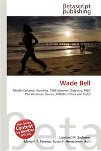 Wade Bell