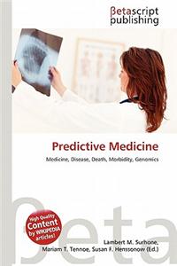 Predictive Medicine