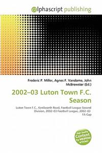 2002-03 Luton Town F.C. Season