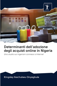 Determinanti dell'adozione degli acquisti online in Nigeria