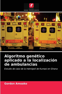 Algoritmo genético aplicado a la localización de ambulancias