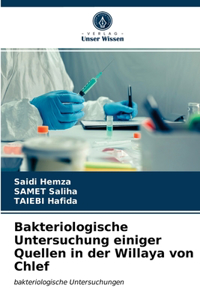 Bakteriologische Untersuchung einiger Quellen in der Willaya von Chlef