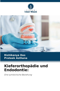 Kieferorthopädie und Endodontie