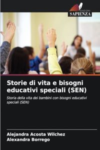 Storie di vita e bisogni educativi speciali (SEN)