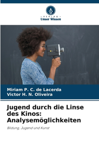 Jugend durch die Linse des Kinos