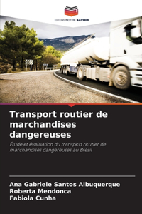 Transport routier de marchandises dangereuses