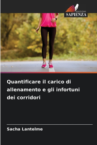 Quantificare il carico di allenamento e gli infortuni dei corridori