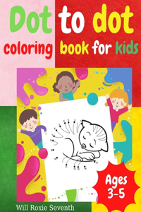 Dot To Dot Coloring Book For Kids