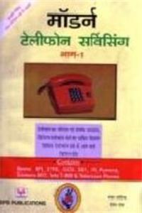 Modern Telephone Servicing: Pt. 1