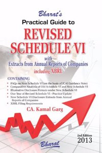 Practical Guide to REVISED SCHEDULE VI with Extracts from Companies Annual Reports including XBRL