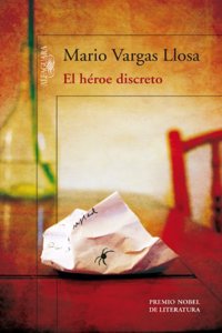 El heroe discreto (Spanish Edition)