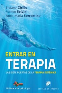 Entrar en terapia. Las siete puertas de la Terapia sistemica