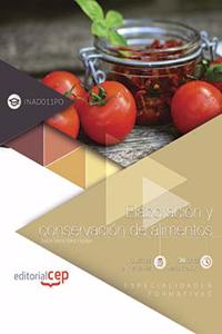 Elaboracion y conservacion de alimentos (INAD011PO). Especialidades formativas (Spanish Edition)